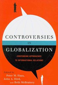 Produktbild: Controversies in Globalization: Contending Approaches to International Relations