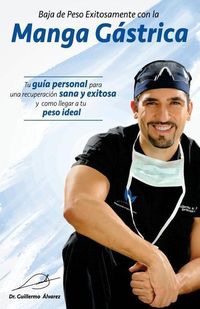 Produktbild: Baja de Peso Exitosamente con la Manga Gastrica