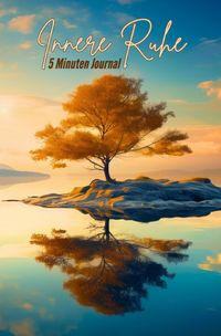Produktbild: Innere Ruhe - 5 Minuten Journal: 100 Seiten im Taschenbuchformat