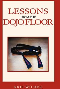 Produktbild: Wilder, K: Lessons from the Dojo Floor