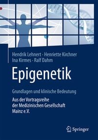 Produktbild: Epigenetik &ndash; Grundlagen und klinische Bedeutung