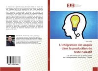 Produktbild: L'int&eacute;gration des acquis dans la production du texte narratif
