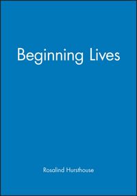 Produktbild: Hursthouse, R: Beginning Lives