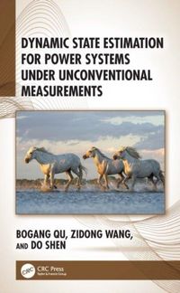 Produktbild: Dynamic State Estimation for Power Systems under Unconventional Measurements