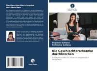 Produktbild: Die Geschlechterschranke durchbrechen