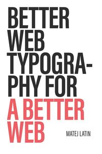 Produktbild: Better Web Typography for a Better Web