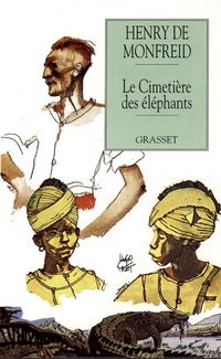 Produktbild: Le cimeti&egrave;re des &eacute;l&eacute;phants