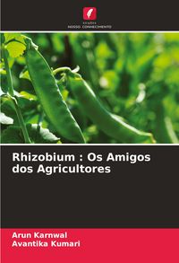 Produktbild: Rhizobium : Os Amigos dos Agricultores
