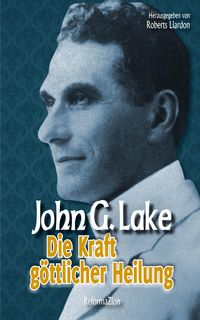 Produktbild: Die Kraft g&ouml;ttlicher Heilung