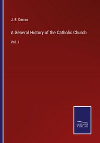 Produktbild: A General History of the Catholic Church