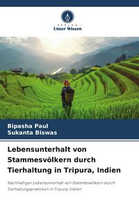 Produktbild: Lebensunterhalt von Stammesv&ouml;lkern durch Tierhaltung in Tripura, Indien