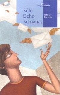 Produktbild: S&oacute;lo ocho semanas