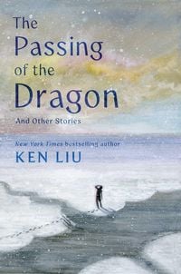 Produktbild: The Passing of the Dragon and Other Stories