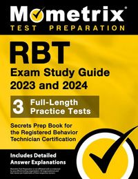 Produktbild: Rbt Exam Study Guide 2023 and 2024 - 3 Full-Length Practice Tests, Secrets Prep Book for the Registered Behavior Technician Certification