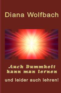 Produktbild: Auch Dummheit kann man lernen
