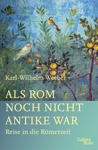 Produktbild: Als Rom noch nicht Antike war