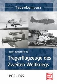 Produktbild: Tr&auml;gerflugzeuge des Zweiten Weltkrieges