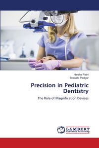 Produktbild: Precision in Pediatric Dentistry