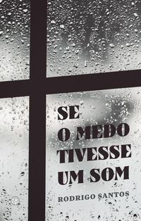 Produktbild: Se o medo tivesse um som