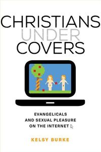 Produktbild: Burke, K: Christians under Covers