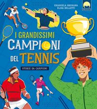 Produktbild: I grandissimi campioni del tennis