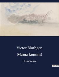 Produktbild: Mama kommt!