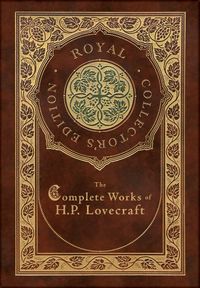 Produktbild: The Complete Works of H. P. Lovecraft (Royal Collector's Edition) (Case Laminate Hardcover with Jacket)