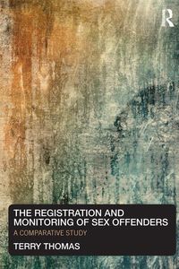 Produktbild: The Registration and Monitoring of Sex Offenders