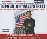 Bild vom Artikel Topgun on Wall Street: Why the United States Military Should Run Corporate America vom Autor Jeffery Lay