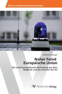 Produktbild: Naher Feind Europ&auml;ische Union