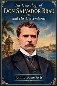 Produktbild: The Genealogy of Don Salvador Brau