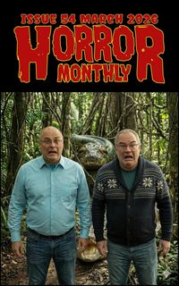 Produktbild: Horror Monthly #54 March 2026 (Horror Bulletin Monthly Issues, #54)