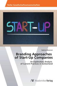 Produktbild: Branding Approaches of Start-Up Companies
