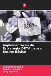 Produktbild: Implementa&ccedil;&atilde;o da Estrat&eacute;gia DRTA para o Ensino B&aacute;sico