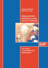Produktbild: Friedlaender / Mynona und die Gestalttherapie