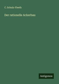 Produktbild: Der rationelle Ackerbau