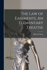 Produktbild: The Law of Easements, An Elementary Treatise