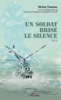 Produktbild: Un soldat brise le silence
