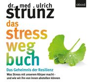 Bild vom Artikel Das Stress-weg-Buch vom Autor Ulrich Strunz