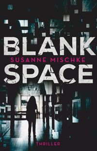 Bild vom Artikel Blank Space vom Autor Susanne Mischke