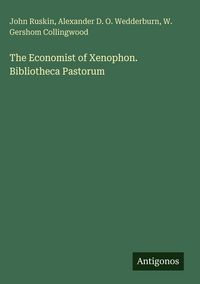 Produktbild: The Economist of Xenophon. Bibliotheca Pastorum