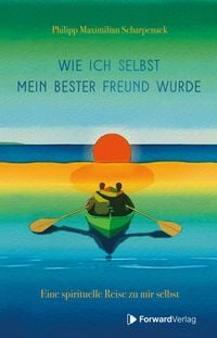 Produktbild: Wie ich selbst mein bester Freund wurde