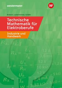 Produktbild: Technische Mathematik f&uuml;r Elektroberufe in Industrie und Handwerk