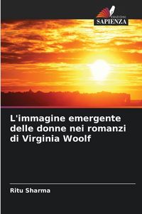 Produktbild: L'immagine emergente delle donne nei romanzi di Virginia Woolf