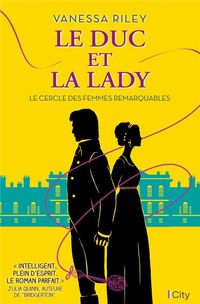 Produktbild: Le duc et la lady. Le cercle des femmes remarquables
