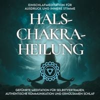 Produktbild: Einschlafmeditation f&uuml;r Ausdruck und innere Stimme - Halschakra-Heilung