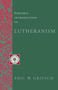Produktbild: Fortress Introduction to Lutheranism