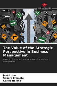 Produktbild: The Value of the Strategic Perspective in Business Management