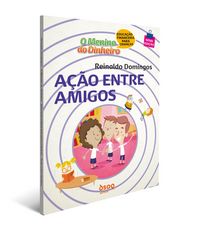 Produktbild: O Menino do Dinheiro - A&ccedil;&atilde;o Entre Amigos
