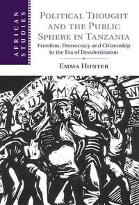 Produktbild: Political Thought and the Public Sphere in Tanzania